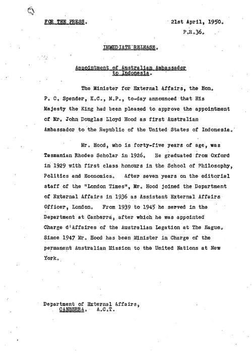 A press release for the appointment of John Douglas Lloyd Hood as Australia’s first Ambassador to Indonesia, April 1950